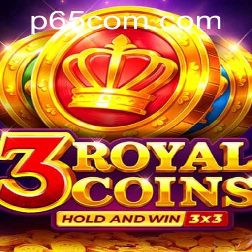 Discover the Excitement of 3royalcoins: A New Era in Gaming at P65.com