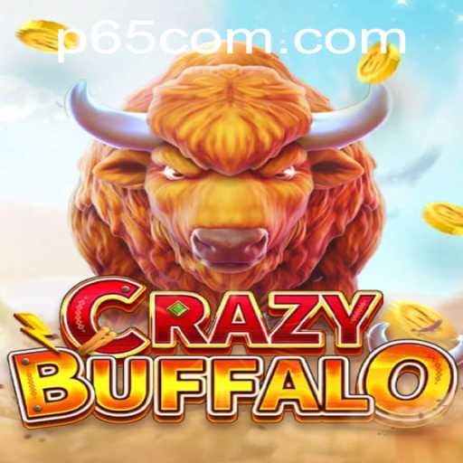 CRAZYBUFFALO: A Wild Adventure with P65.com