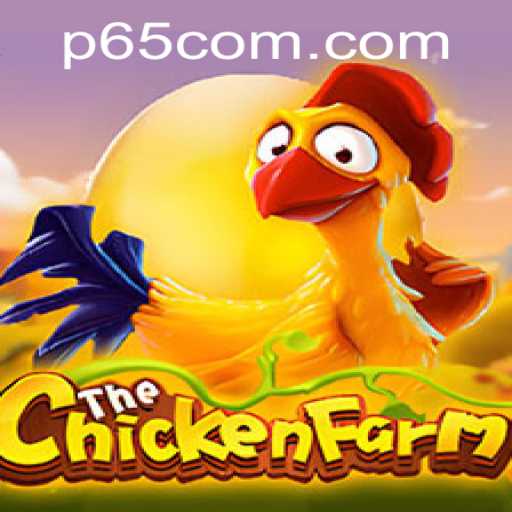 Discover the Thriving Virtual World of ChickenFarm on P65.com